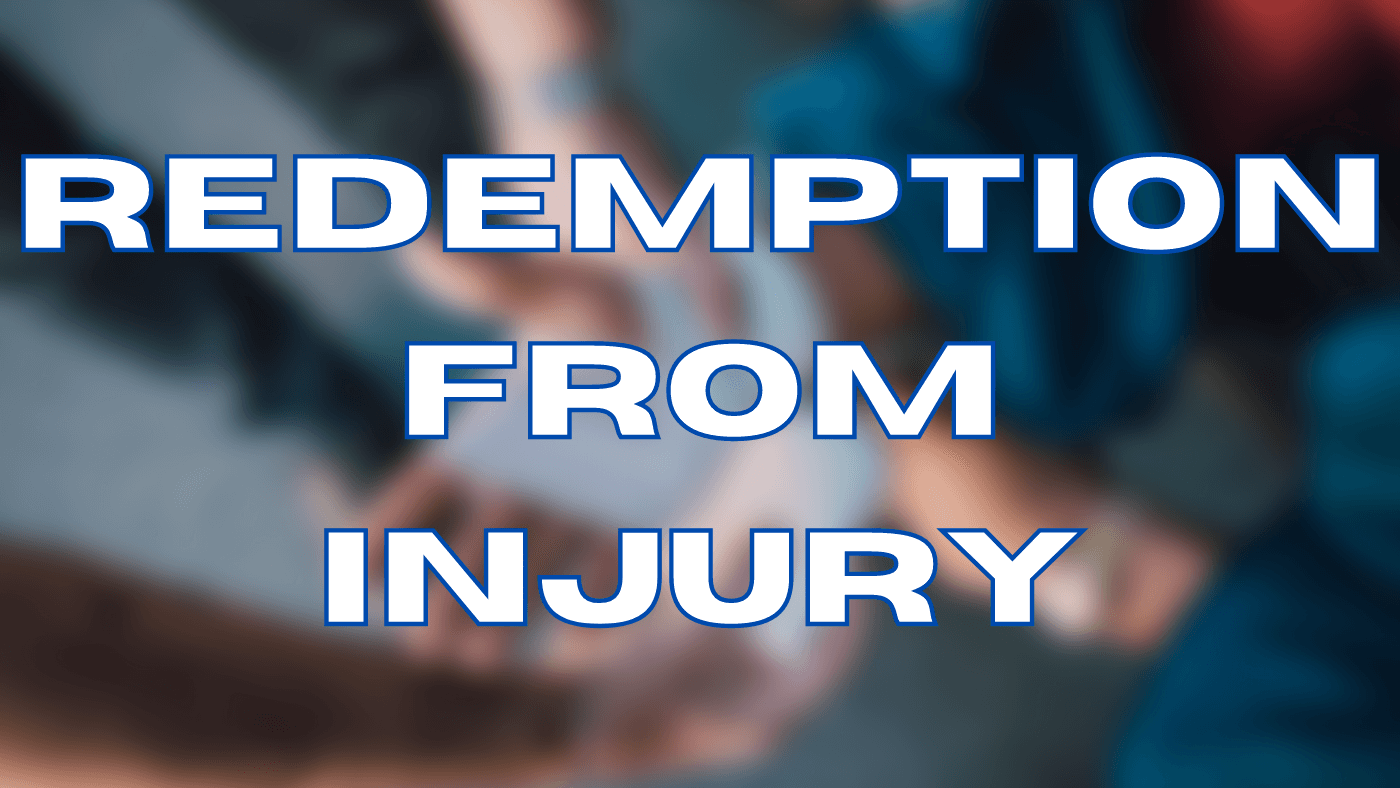 Injury Management: Redemption Arc
