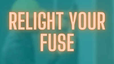 Training Motivation: Relight Your Fuse
