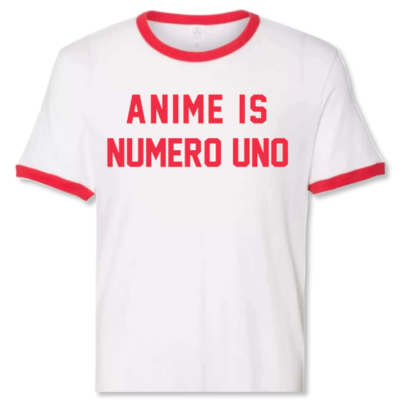Anime is Numero Uno T-Shirt